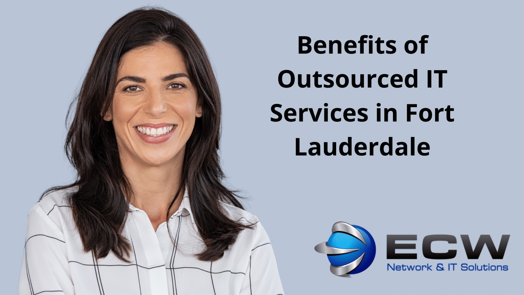 Benefits of Outsourced IT Services in Fort Lauderdale